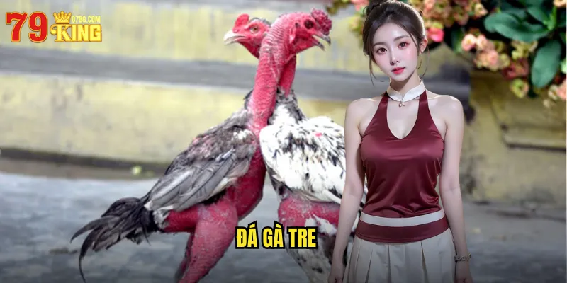 Đá Gà Tre